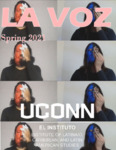 La Voz Spring 2021 by El Instituto: Institute of Latina/o, Caribbean, and Latin American Studies